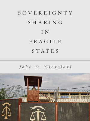 cover image of Sovereignty Sharing in Fragile States